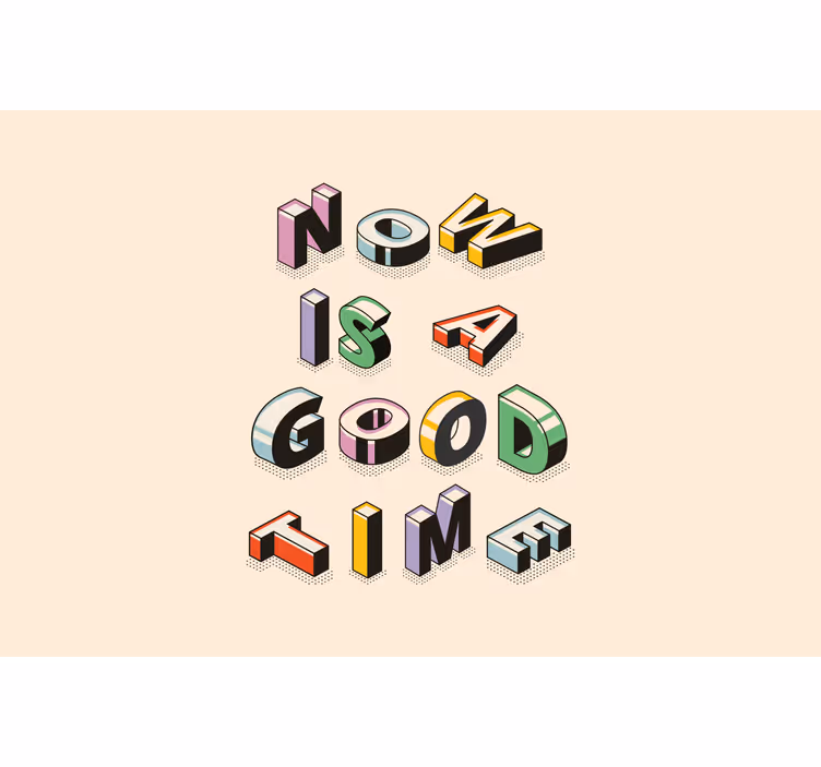 Beige blind now is a good time colorful retro design - TenStickers