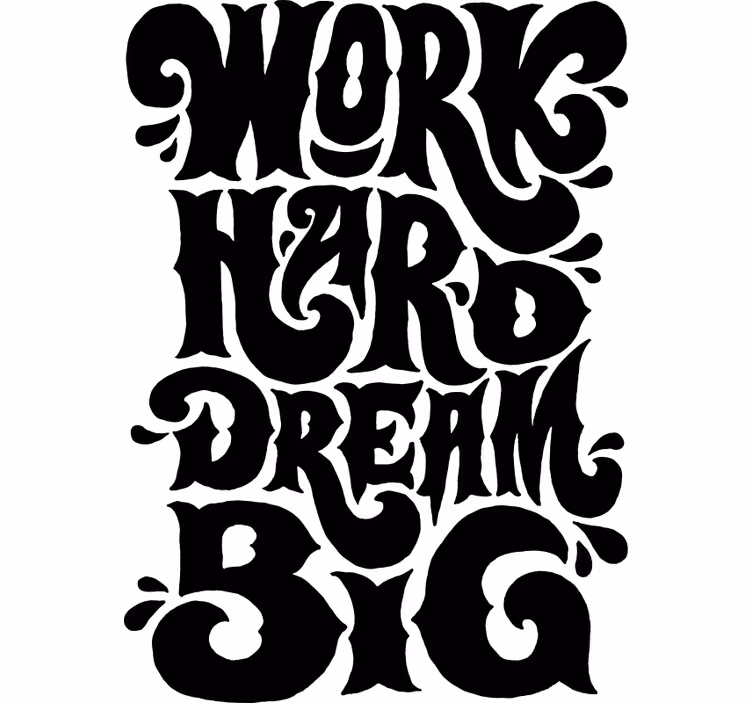 Office blind work hard dream big - TenStickers