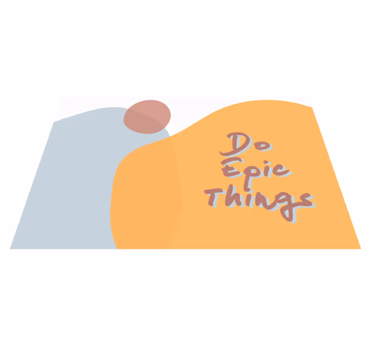"Do epic things" quote design quote placemats - TenStickers