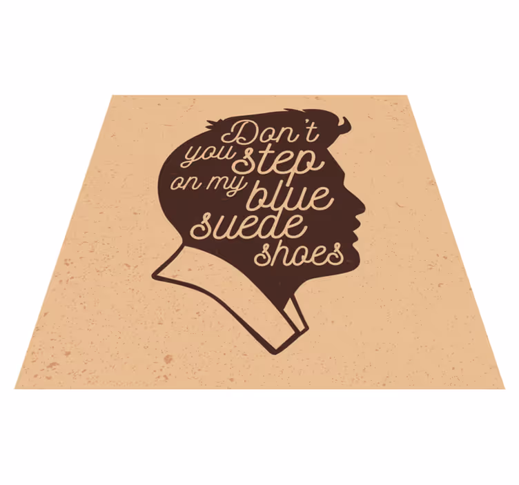 Quote rug in blue suede shoes - TenStickers