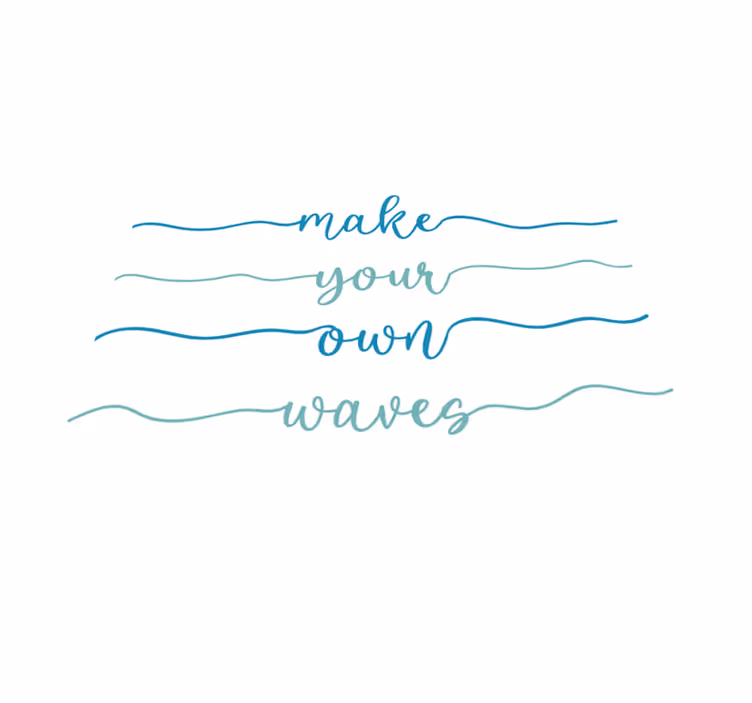 Quote rug make your own waves - TenStickers