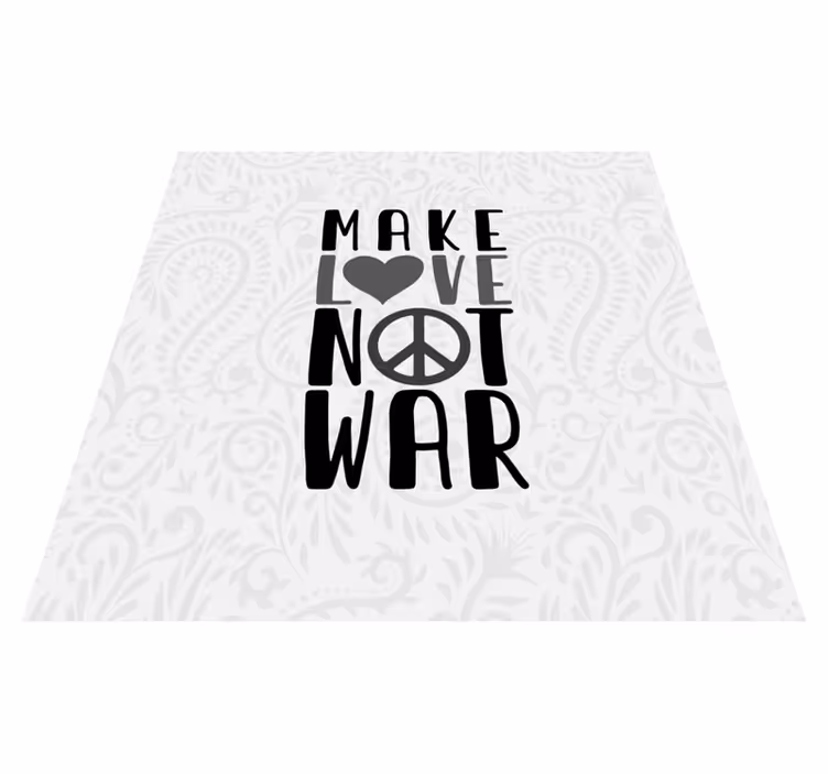 Quote rug make love not war quote rug - TenStickers