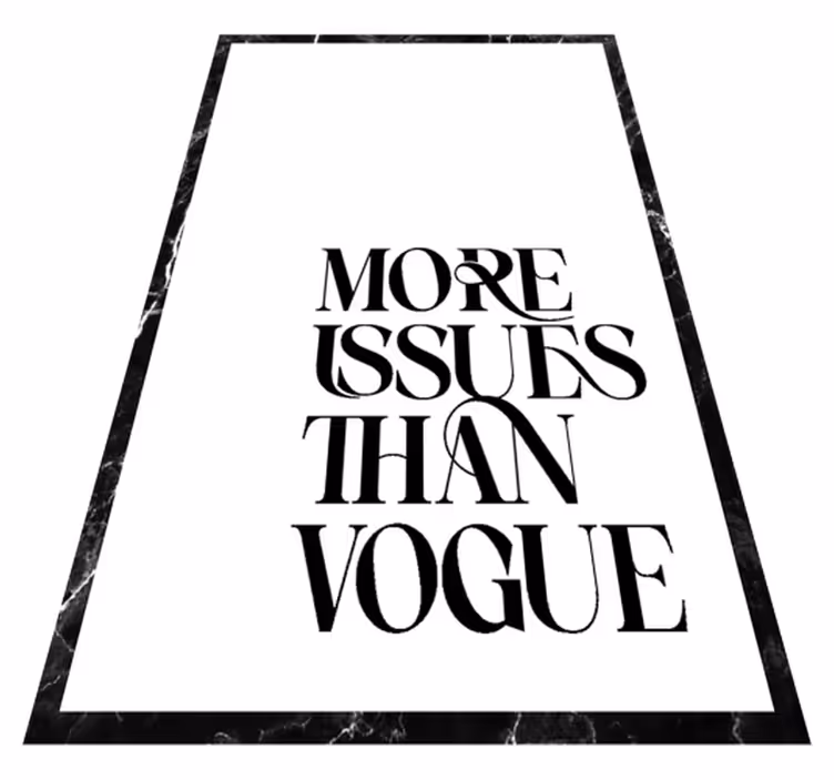 Quote rug more problems than style - TenStickers