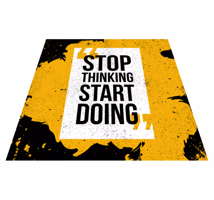 Stop Thinking Doing quote rug - TenStickers