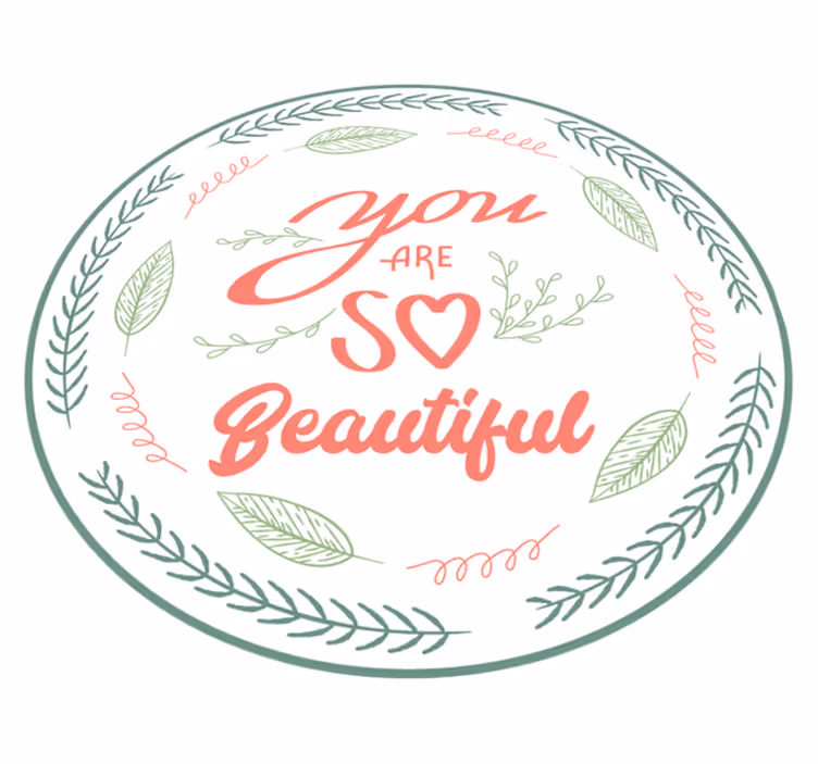 You are so beautiful floral wreath quote rug - TenStickers