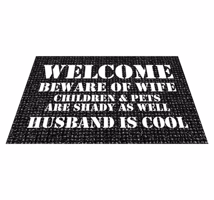 Humorous entrance welcome quote rug - TenStickers