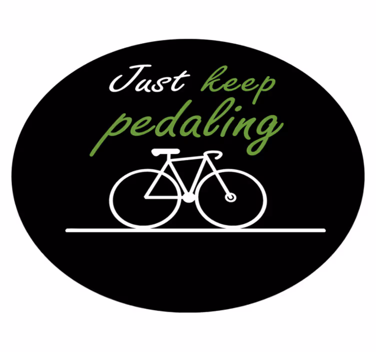 Quote rug keep pedaling rug - TenStickers