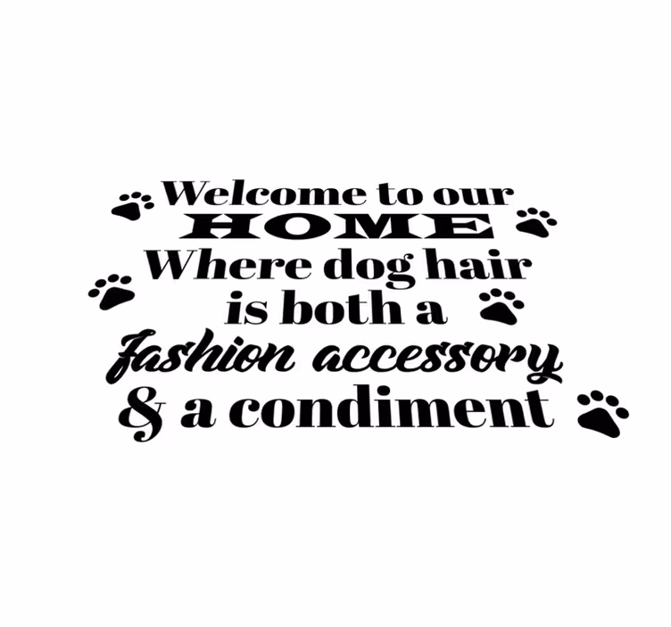 Dog hair is accessory entrance hall rug - TenStickers