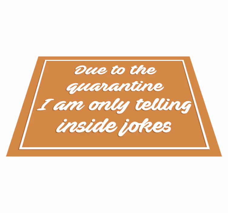 Humorous quarantine message quote rug - TenStickers