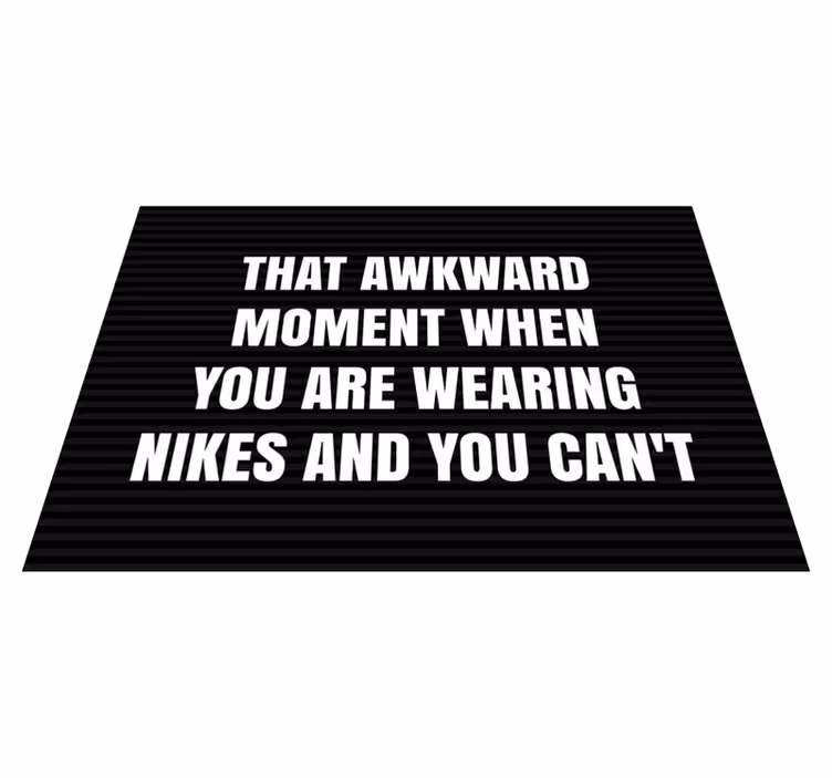 Awkward nike moment quote rug - TenStickers