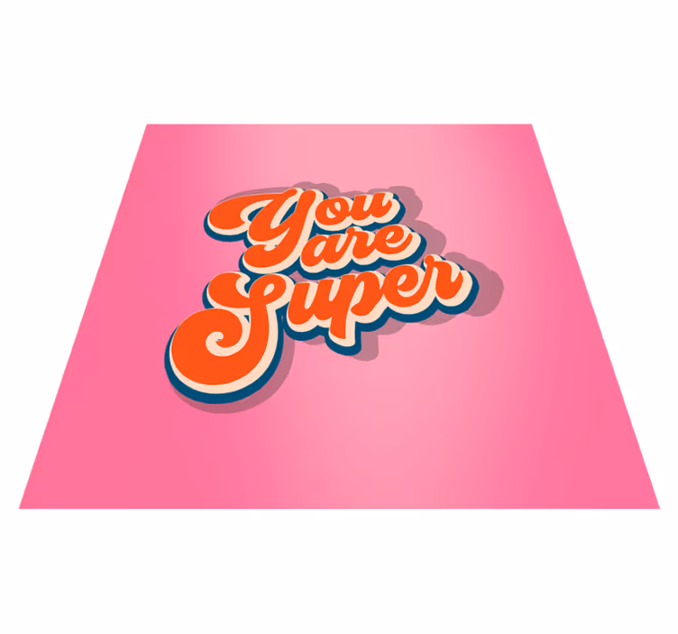 You are super teenage bedroom rug - TenStickers