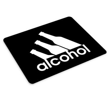 Alcohol funny  mousepad with quotes - TenStickers
