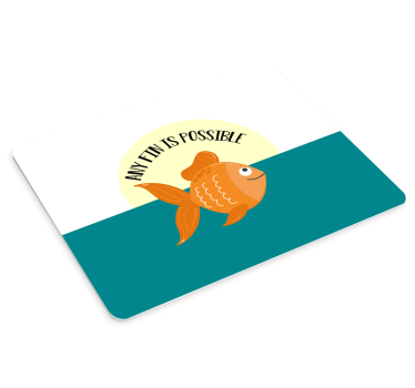 Any fin is possible. mousepad with quotes - TenStickers