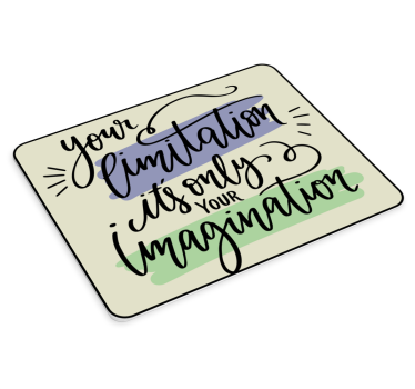 Hand drawn motivational quotation lettering mousepad with quotes - TenStickers
