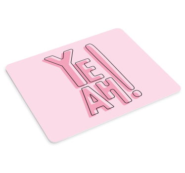 Yeah cool art  mousepad with quotes - TenStickers
