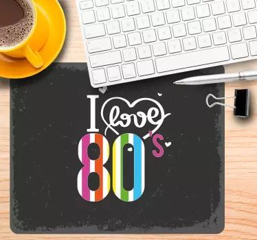 Mouse pad quotes colorful 80's love - TenStickers