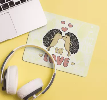 Mouse pad quotes hedgehogs kissing together - TenStickers