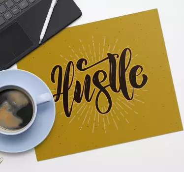 Mouse pad quotes inspired by the hustle mindset - TenStickers
