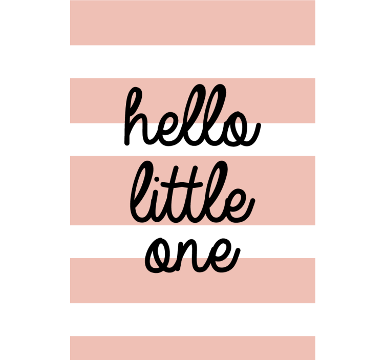 "Hello Little One" text roller blind - TenStickers