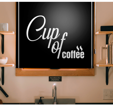 Cup of coffee kitchen blind - TenStickers