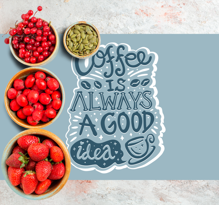 Placemat with quote coffee is a hug in a mug - TenStickers