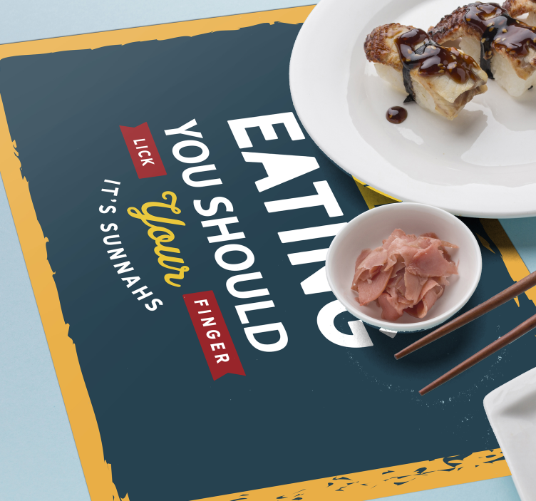 Placemat with quote eating finger lickin' good - TenStickers