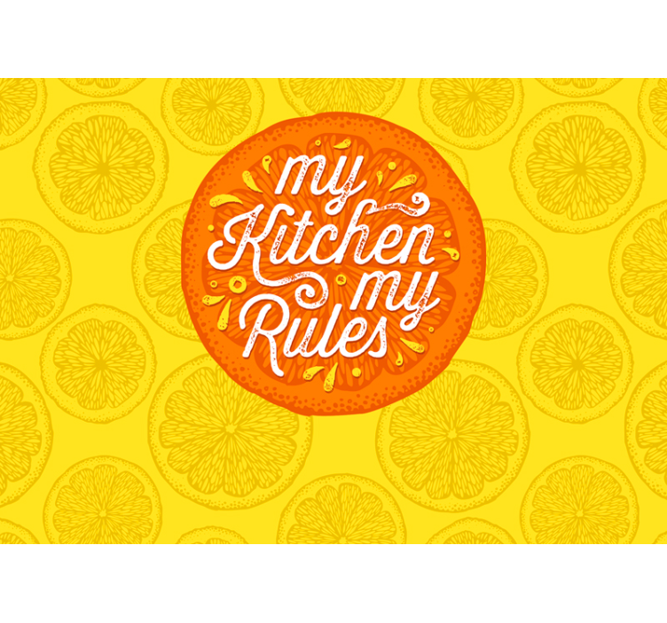 my Kitchen my Rules phrase wall mural - TenStickers