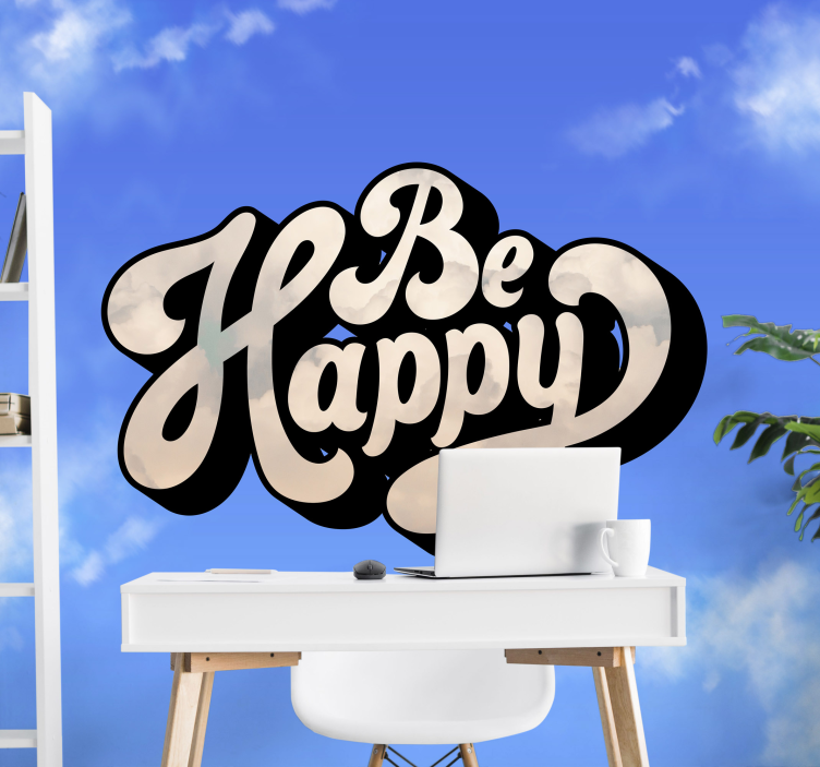 Be happy phrase wall mural - TenStickers