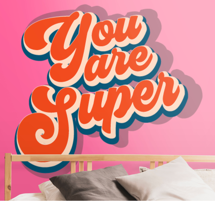You Are Super phrase wall mural - TenStickers