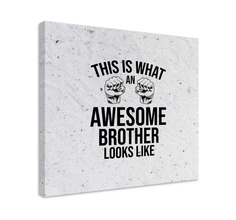 Awesome brother quote quote canvas - TenStickers