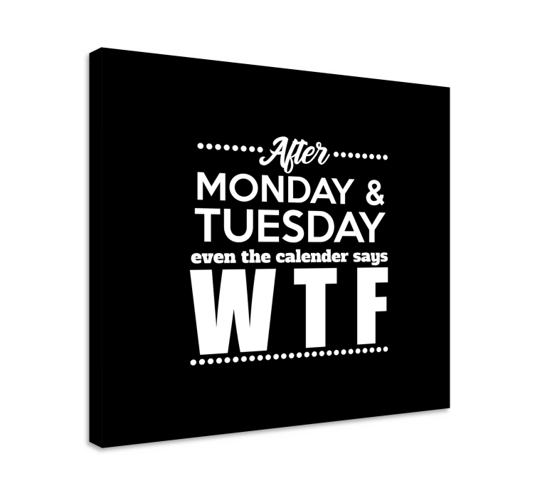 Funny Pun WTF motivational canvas - TenStickers