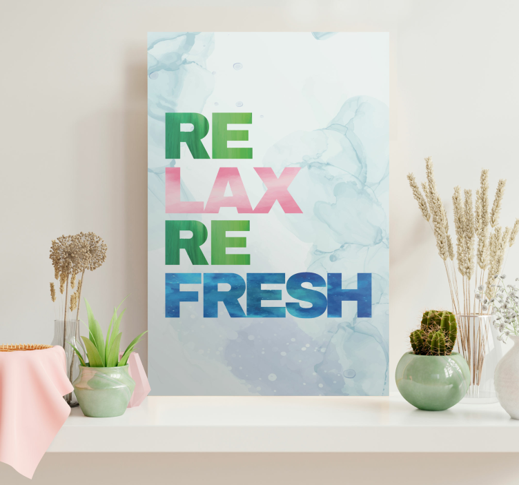 Quote canvas for relaxing refreshing inspiration - TenStickers