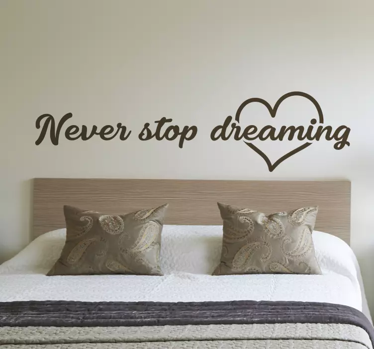 Always Keep Dreaming quote sticker - TenStickers