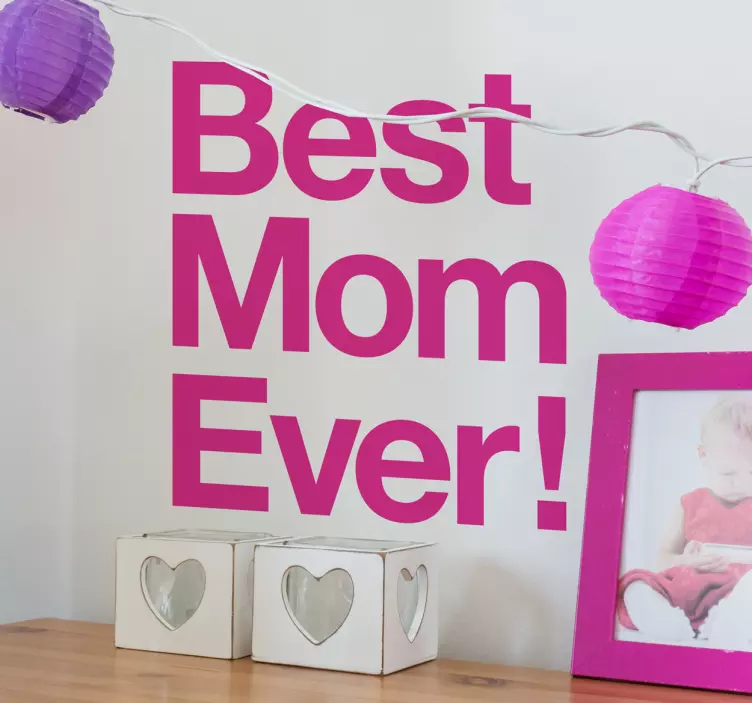 Best Mom Ever Gift wall sticker - TenStickers