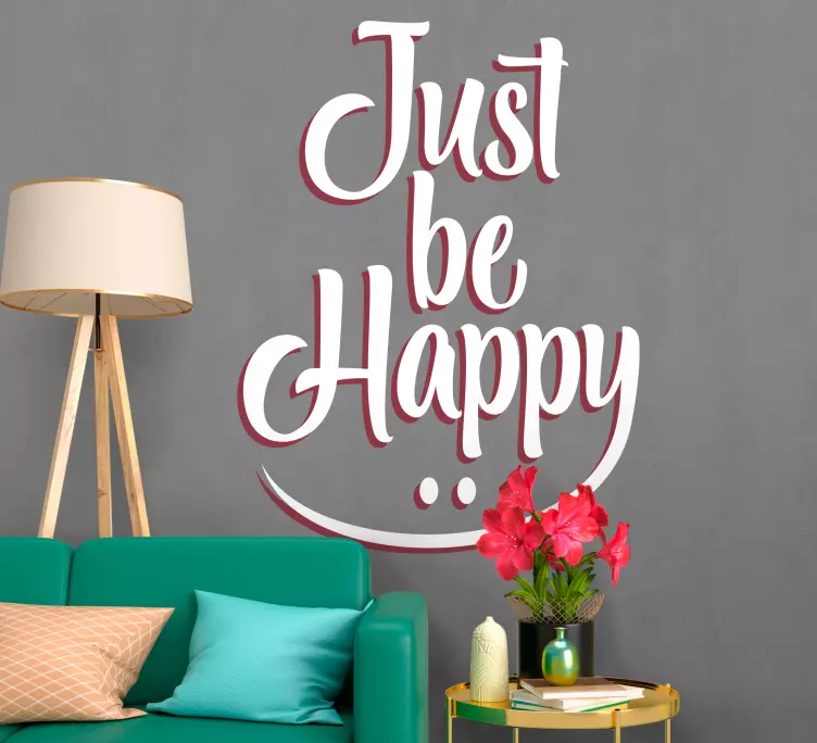 Just be happy quote sticker - TenStickers