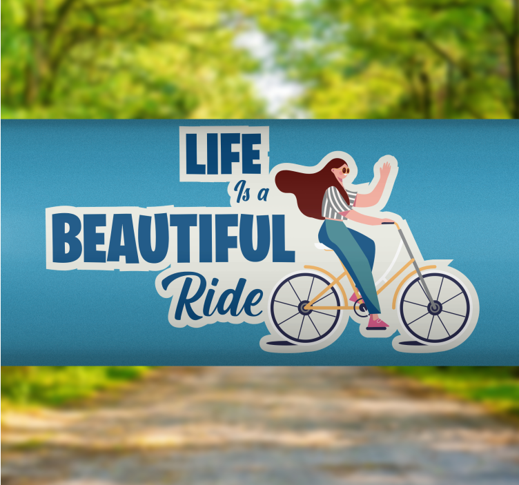 Life is a beautiful ride bike decal - TenStickers