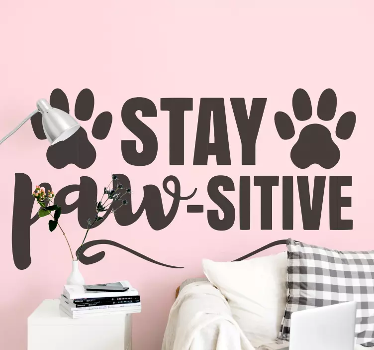 Positive Pet Quote wall decal quotes - TenStickers