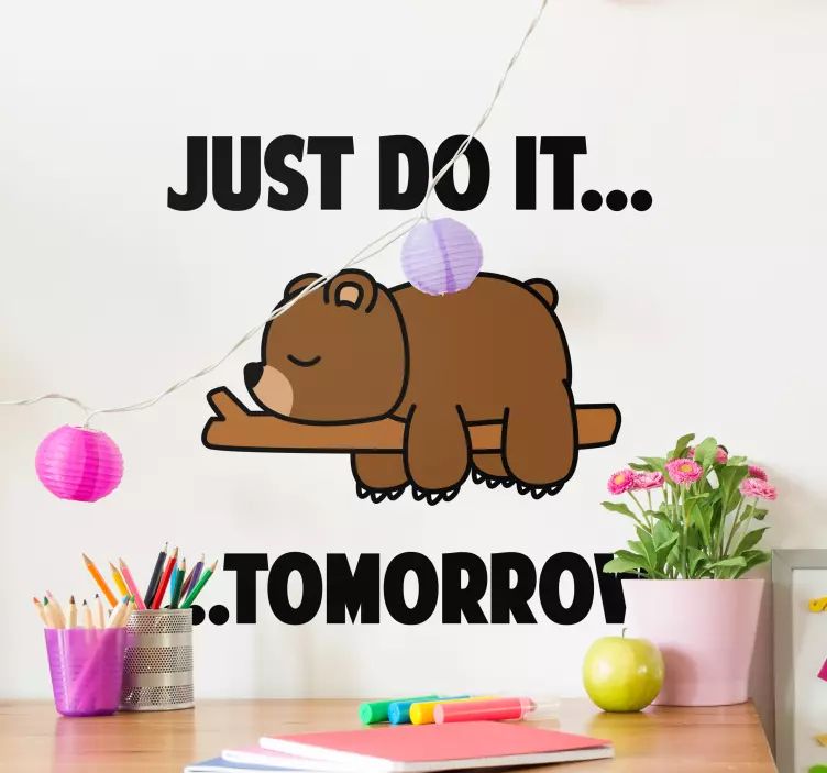 Quote sticker just do it tomorrow - TenStickers