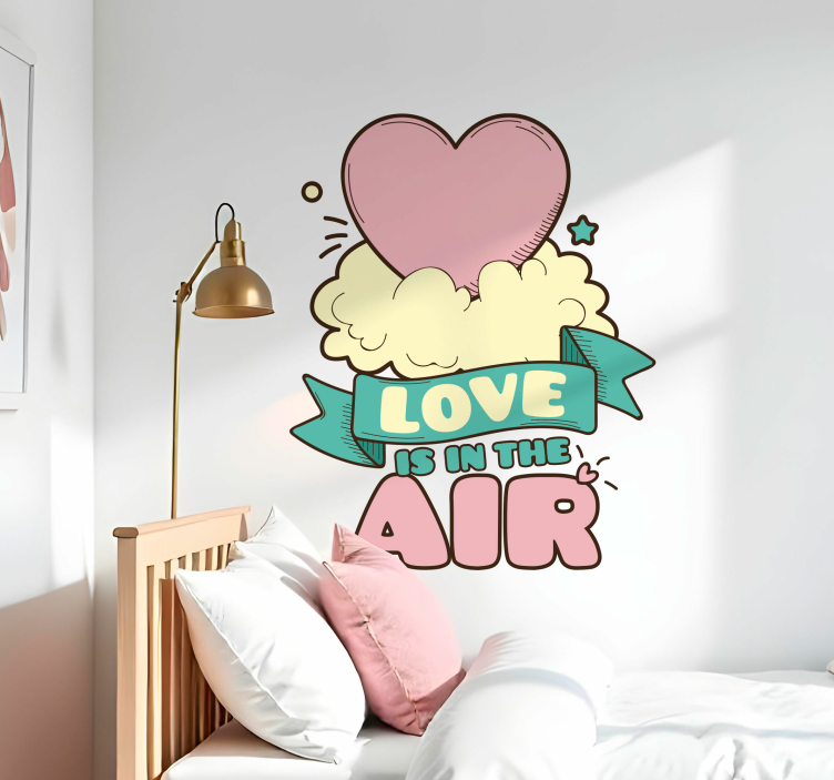 Romance is in the Atmosphere love sticker - TenStickers