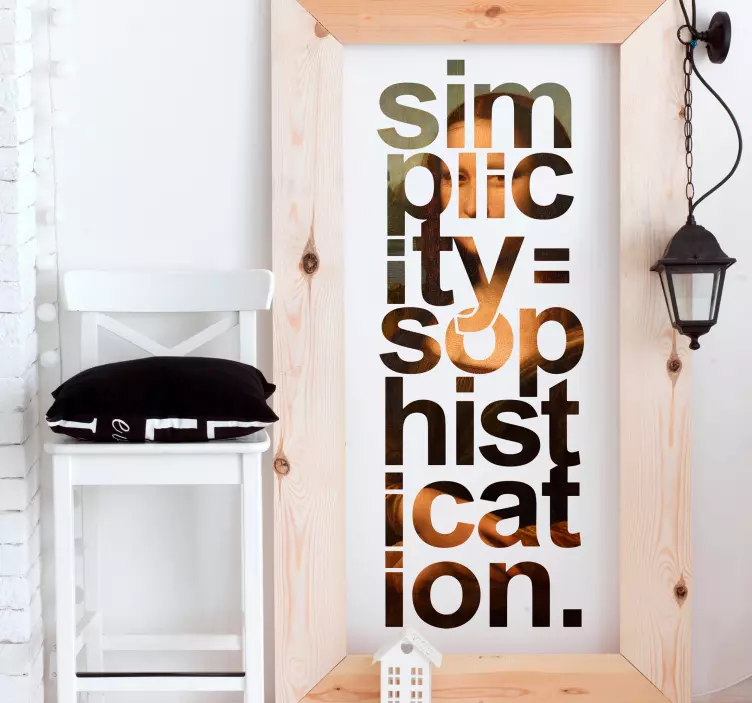 Simplicity Equals Sophistication quote sticker - TenStickers