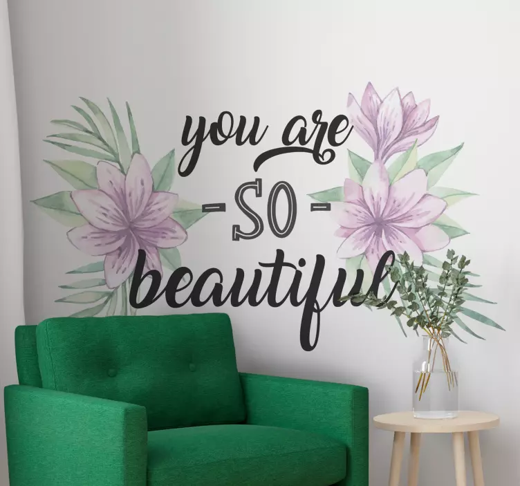 You are so beautiful popular saying  sticker - TenStickers