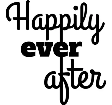 Happily ever after quote sticker - TenStickers