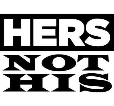 Hers not his fuuny text sign car sticker - TenStickers