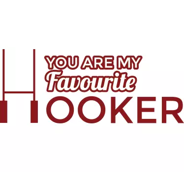 Favourite Hooker Typography Design text sticker - TenStickers