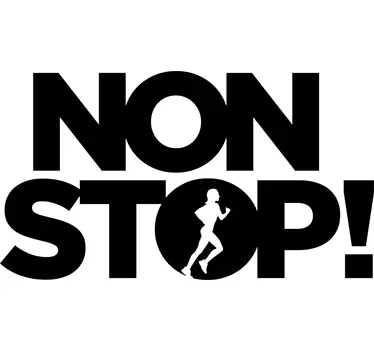 Non-stop  motivational decal - TenStickers