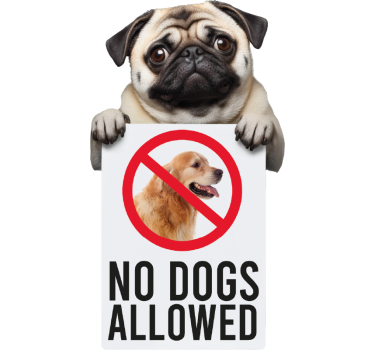 "No dogs allowed sign funny" shop window sticker - TenStickers