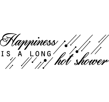 Happiness is a long shower bathroom wall sticker - TenStickers