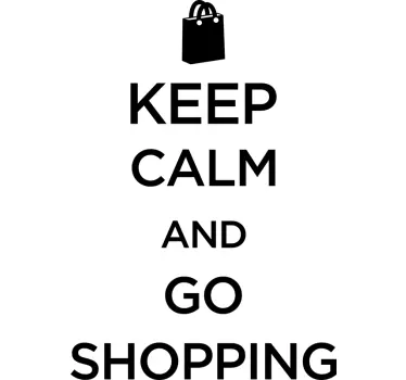 Keep calm go shopping shop window sticker - TenStickers