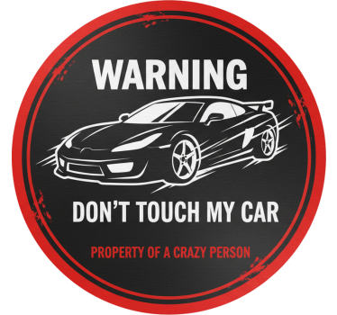 Car sticker warning do not touch vehicle - TenStickers
