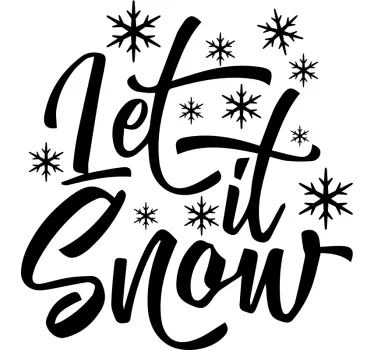 Let it snow quote sticker - TenStickers